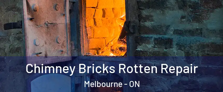  Chimney Bricks Rotten Repair Melbourne - ON