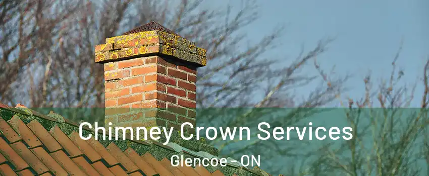  Chimney Crown Services Glencoe - ON
