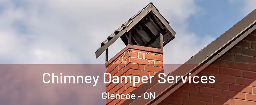  Chimney Damper Services Glencoe - ON