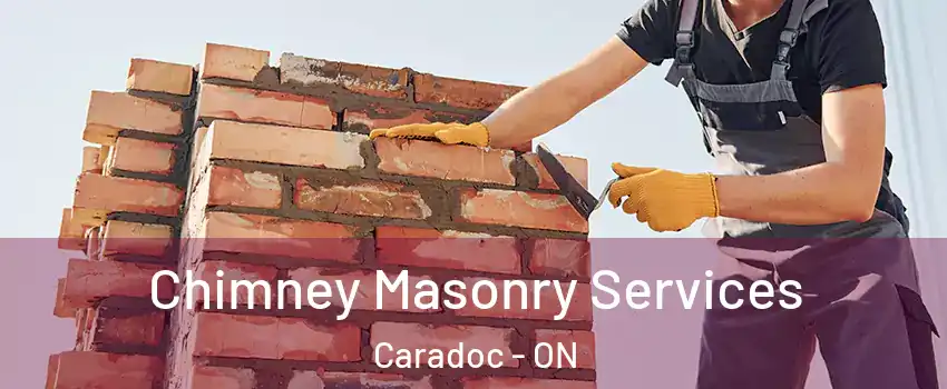  Chimney Masonry Services Caradoc - ON