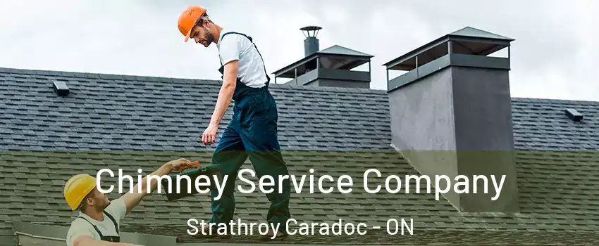  Chimney Service Company Strathroy Caradoc - ON