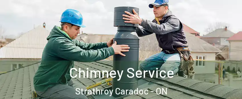  Chimney Service Strathroy Caradoc - ON