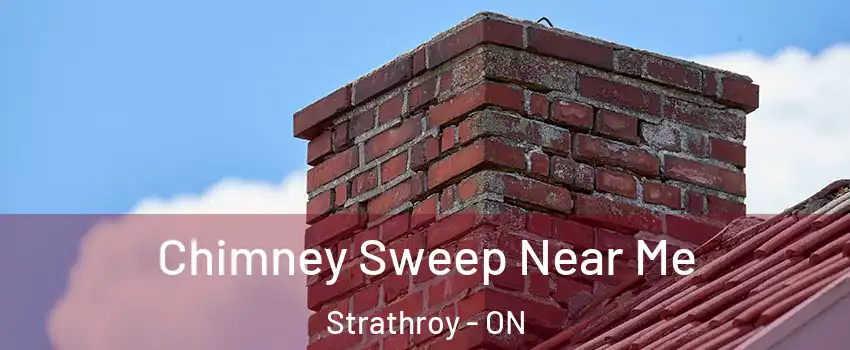  Chimney Sweep Near Me Strathroy - ON