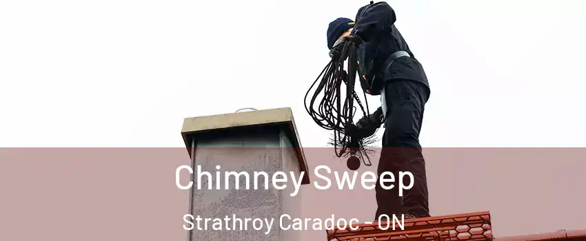  Chimney Sweep Strathroy Caradoc - ON