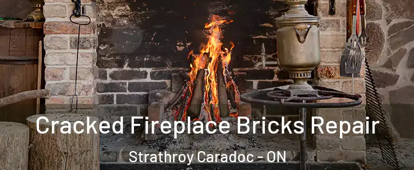  Cracked Fireplace Bricks Repair Strathroy Caradoc - ON