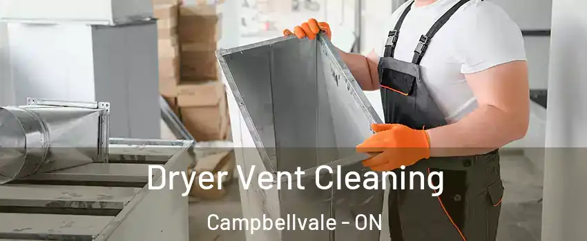  Dryer Vent Cleaning Campbellvale - ON