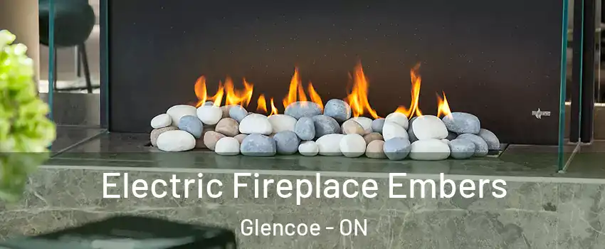  Electric Fireplace Embers Glencoe - ON