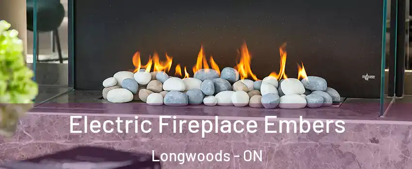  Electric Fireplace Embers Longwoods - ON