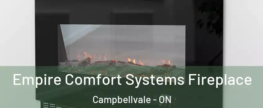  Empire Comfort Systems Fireplace Campbellvale - ON