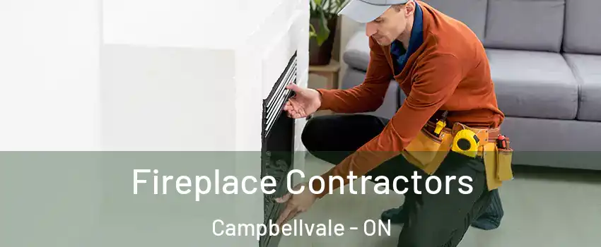  Fireplace Contractors Campbellvale - ON