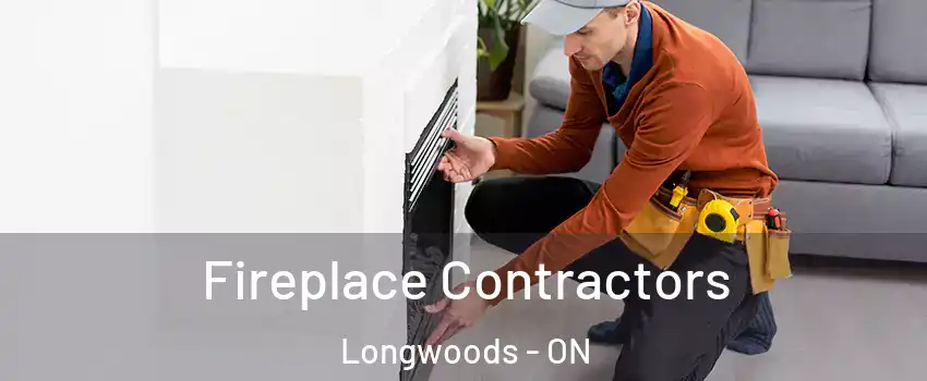  Fireplace Contractors Longwoods - ON