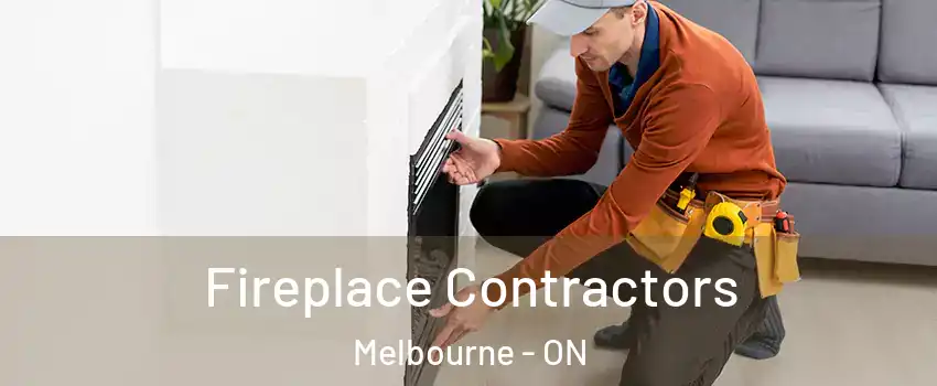  Fireplace Contractors Melbourne - ON