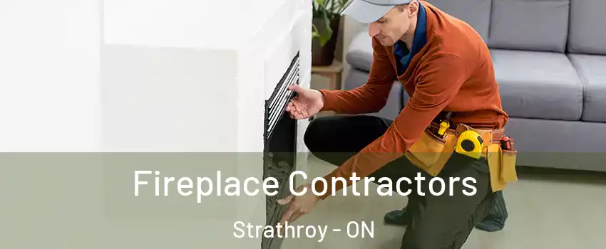  Fireplace Contractors Strathroy - ON