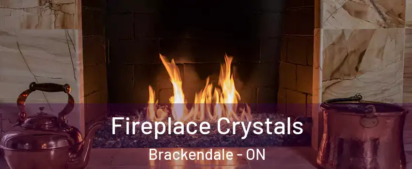  Fireplace Crystals Brackendale - ON