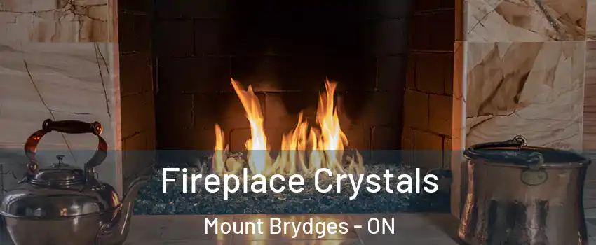  Fireplace Crystals Mount Brydges - ON