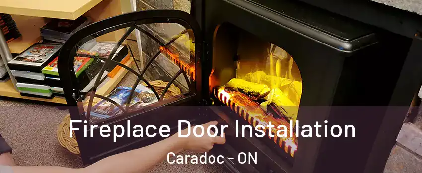  Fireplace Door Installation Caradoc - ON