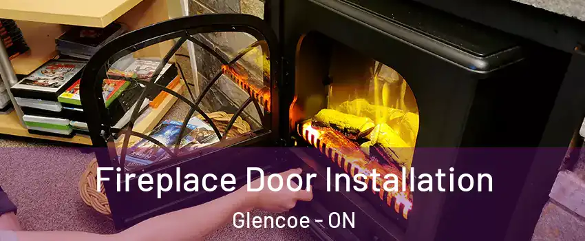  Fireplace Door Installation Glencoe - ON