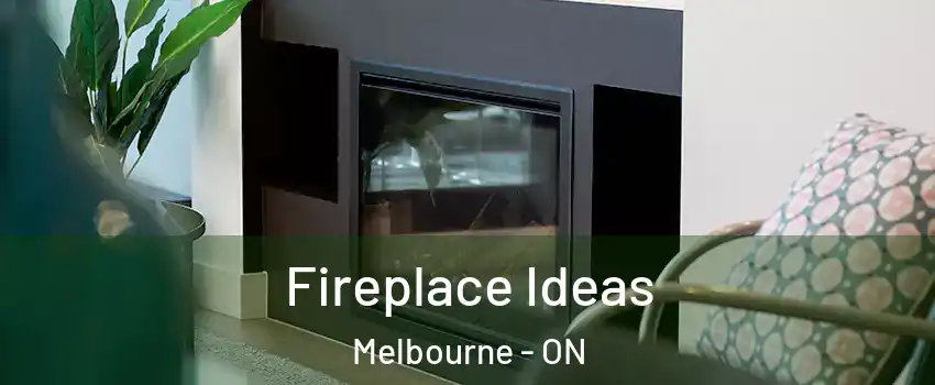  Fireplace Ideas Melbourne - ON