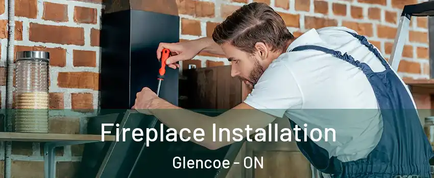  Fireplace Installation Glencoe - ON