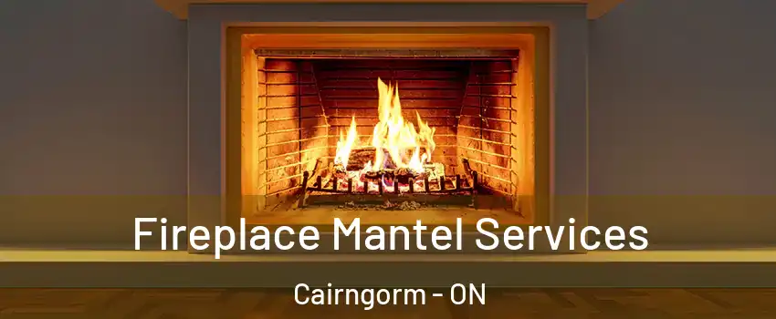  Fireplace Mantel Services Cairngorm - ON