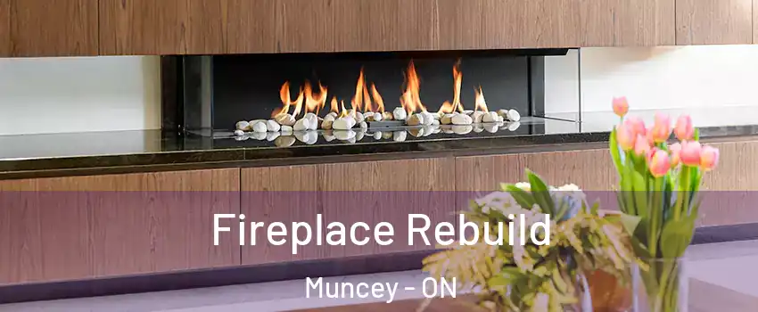  Fireplace Rebuild Muncey - ON