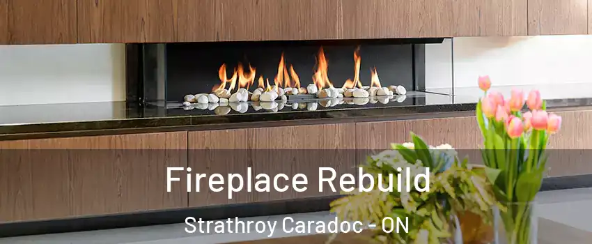  Fireplace Rebuild Strathroy Caradoc - ON