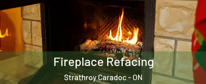  Fireplace Refacing Strathroy Caradoc - ON