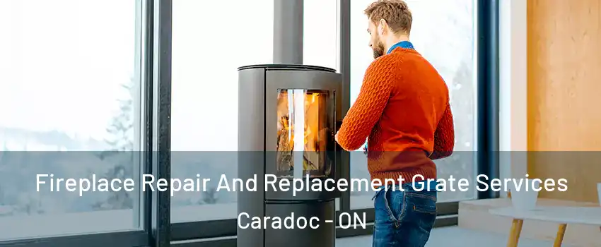  Fireplace Repair And Replacement Grate Services Caradoc - ON