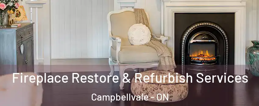  Fireplace Restore & Refurbish Services Campbellvale - ON