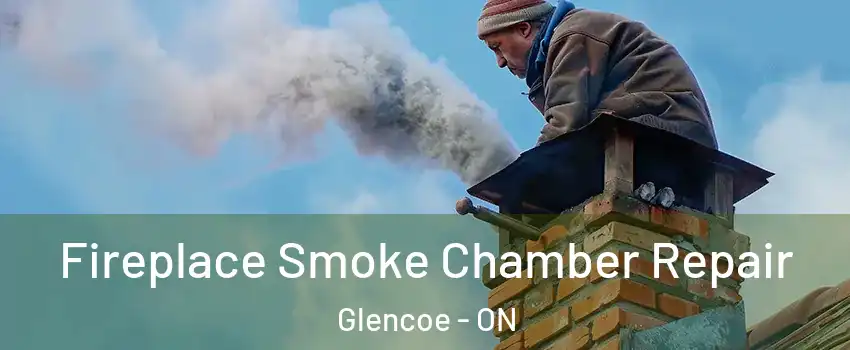  Fireplace Smoke Chamber Repair Glencoe - ON