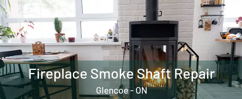  Fireplace Smoke Shaft Repair Glencoe - ON