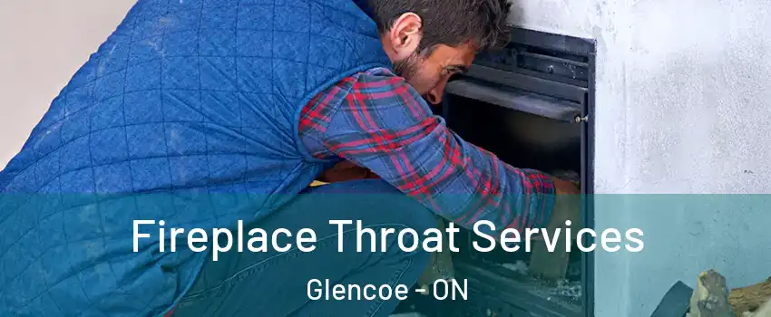  Fireplace Throat Services Glencoe - ON