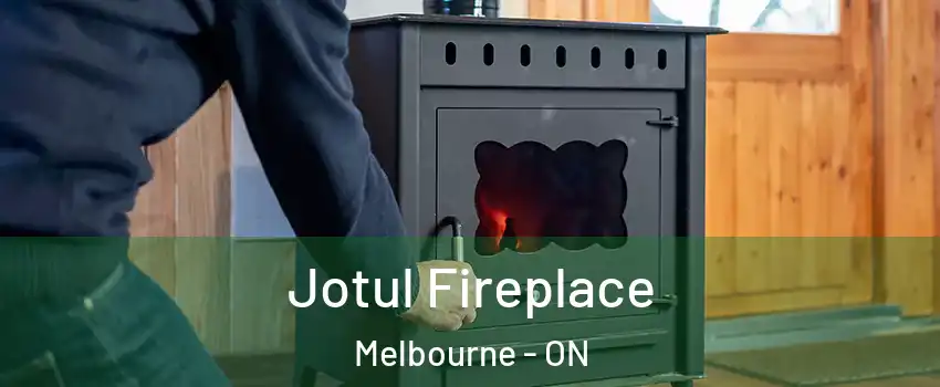  Jotul Fireplace Melbourne - ON