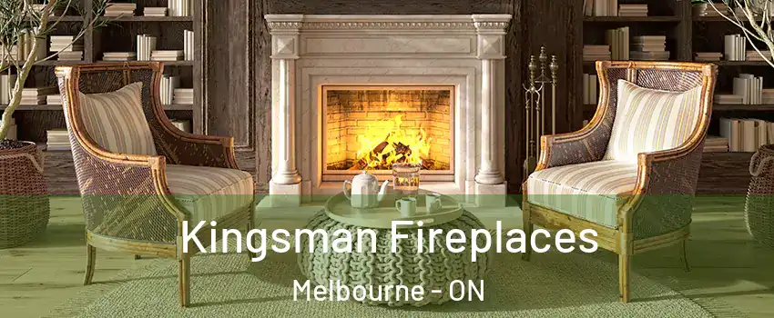  Kingsman Fireplaces Melbourne - ON