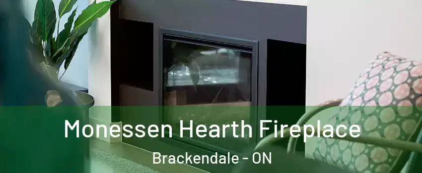  Monessen Hearth Fireplace Brackendale - ON