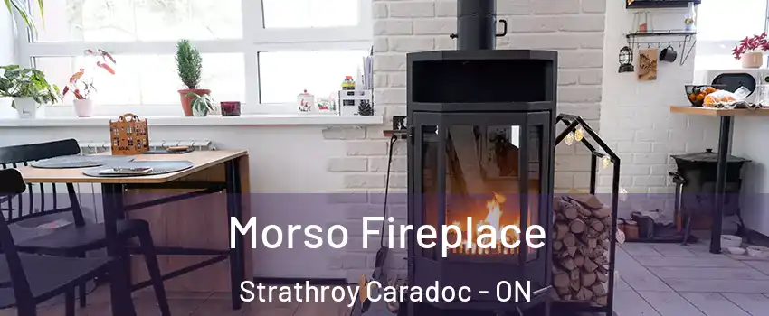 Morso Fireplace Strathroy Caradoc - ON
