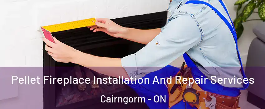  Pellet Fireplace Installation And Repair Services Cairngorm - ON