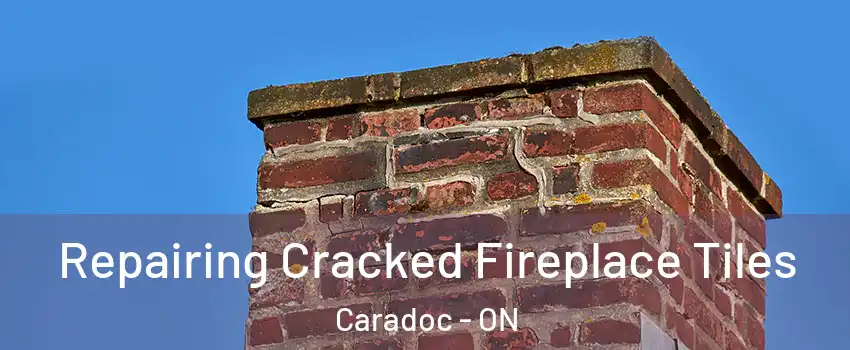  Repairing Cracked Fireplace Tiles Caradoc - ON