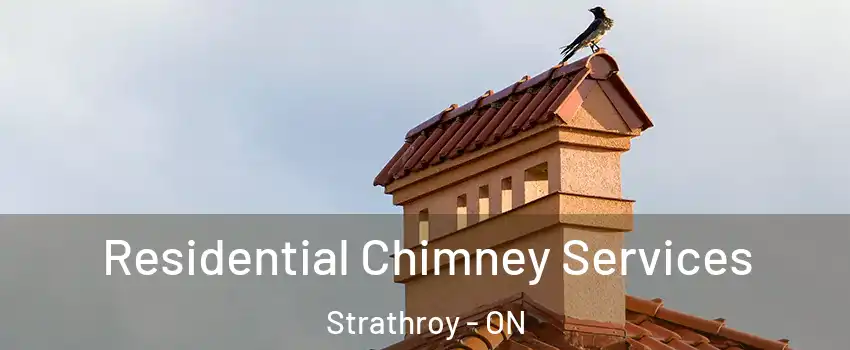  Residential Chimney Services Strathroy - ON