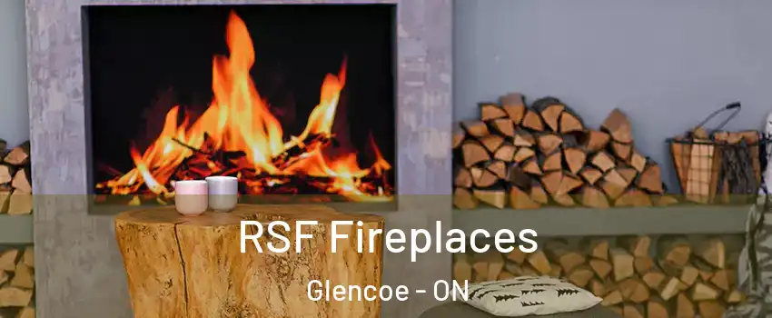  RSF Fireplaces Glencoe - ON