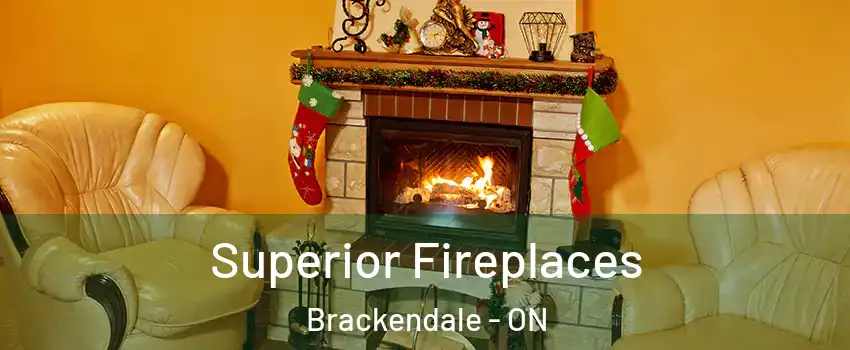  Superior Fireplaces Brackendale - ON