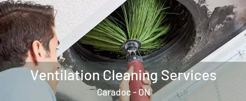  Ventilation Cleaning Services Caradoc - ON