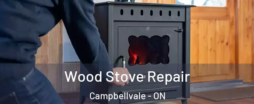  Wood Stove Repair Campbellvale - ON