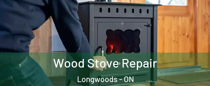  Wood Stove Repair Longwoods - ON